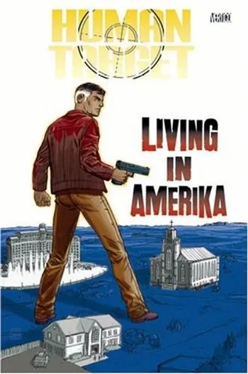 Human Target: Living in America. Vol.2