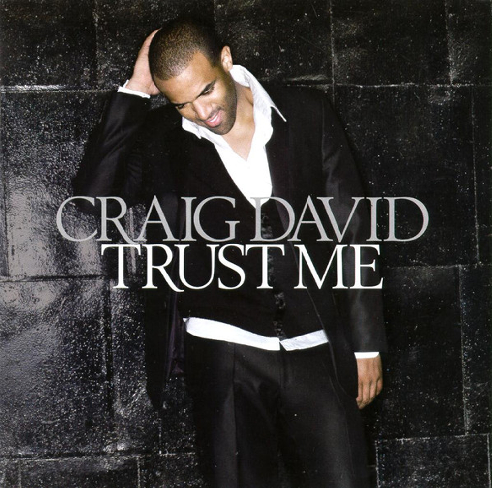 CD: Craig David — «Trust Me» (2007)