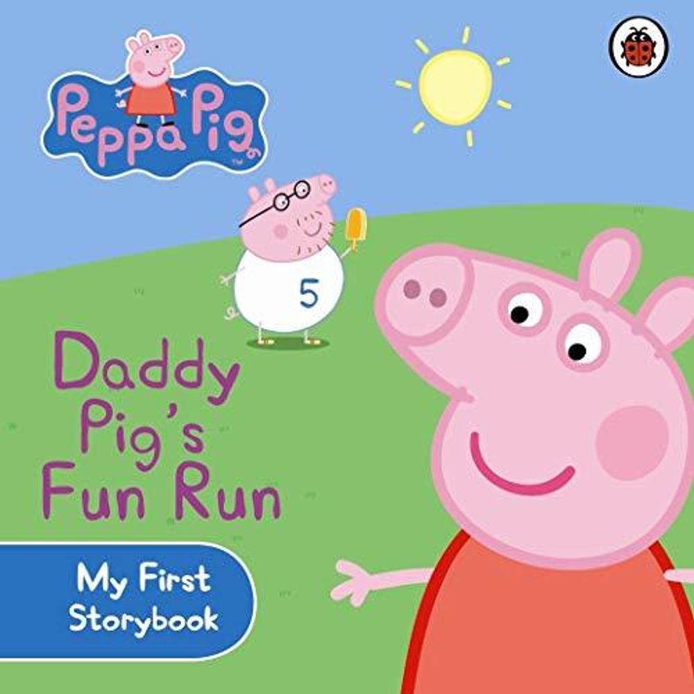 Peppa Pig: Daddy Pig's Fun Run (board book) Peppa Pig: Daddy Pig's Fun Run (board book)