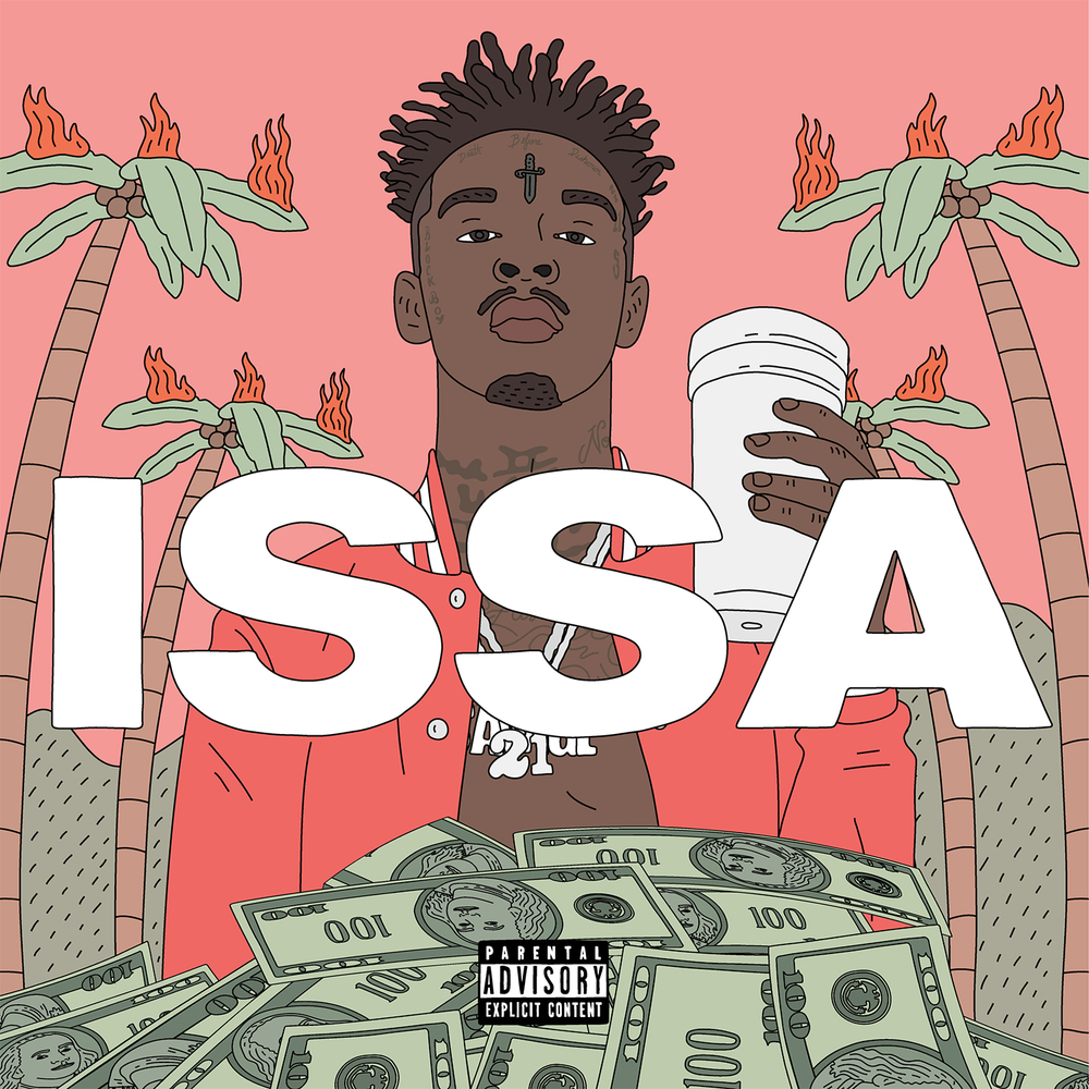 21 Savage	Issa Album