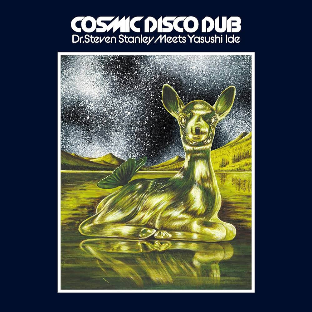 Yasushi Ide - Dr. Steven Stanley Meets Yasushi Ide - Cosmic Disco Dub Japanese Artist