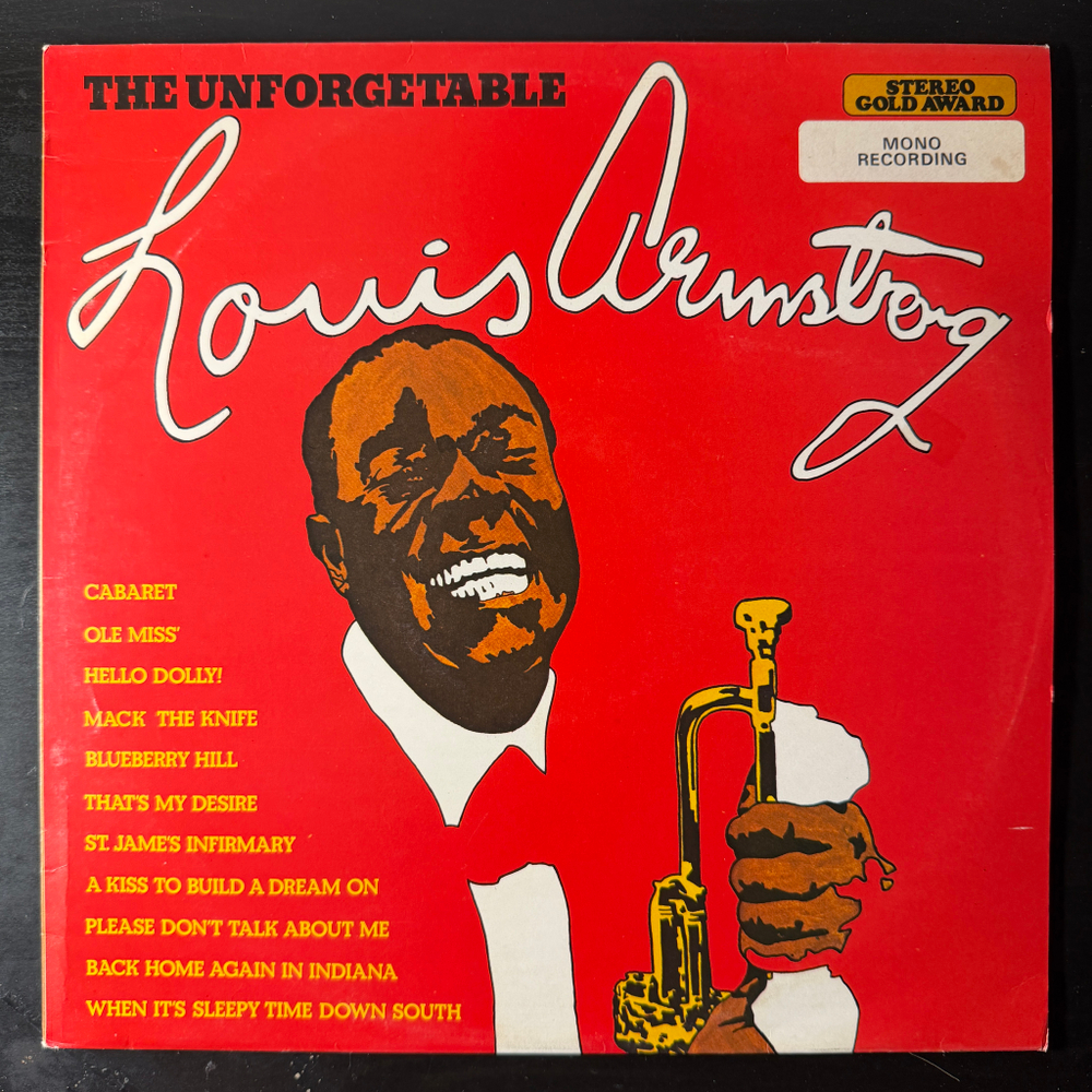Louis Armstrong ‎– The Unforgettable Louis Armstrong (Англия 1974г.)