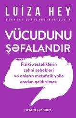 Vücudunu şəfalandır