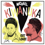 Michael Kiwanuka / Out Loud! (LP)