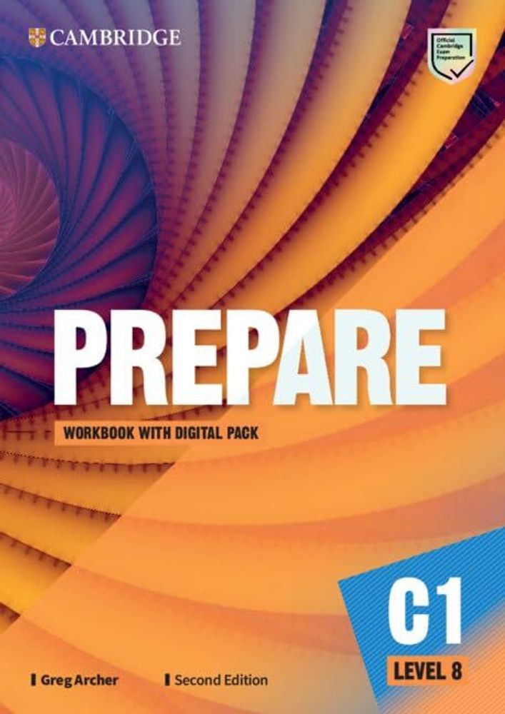 Prepare Level 8 Workbook with Digital Pack (Cambridge English Prepare!) 2nd Edition Prepare Level 8 Workbook with Digital Pack (Cambridge English Prepare!) 2nd Edition