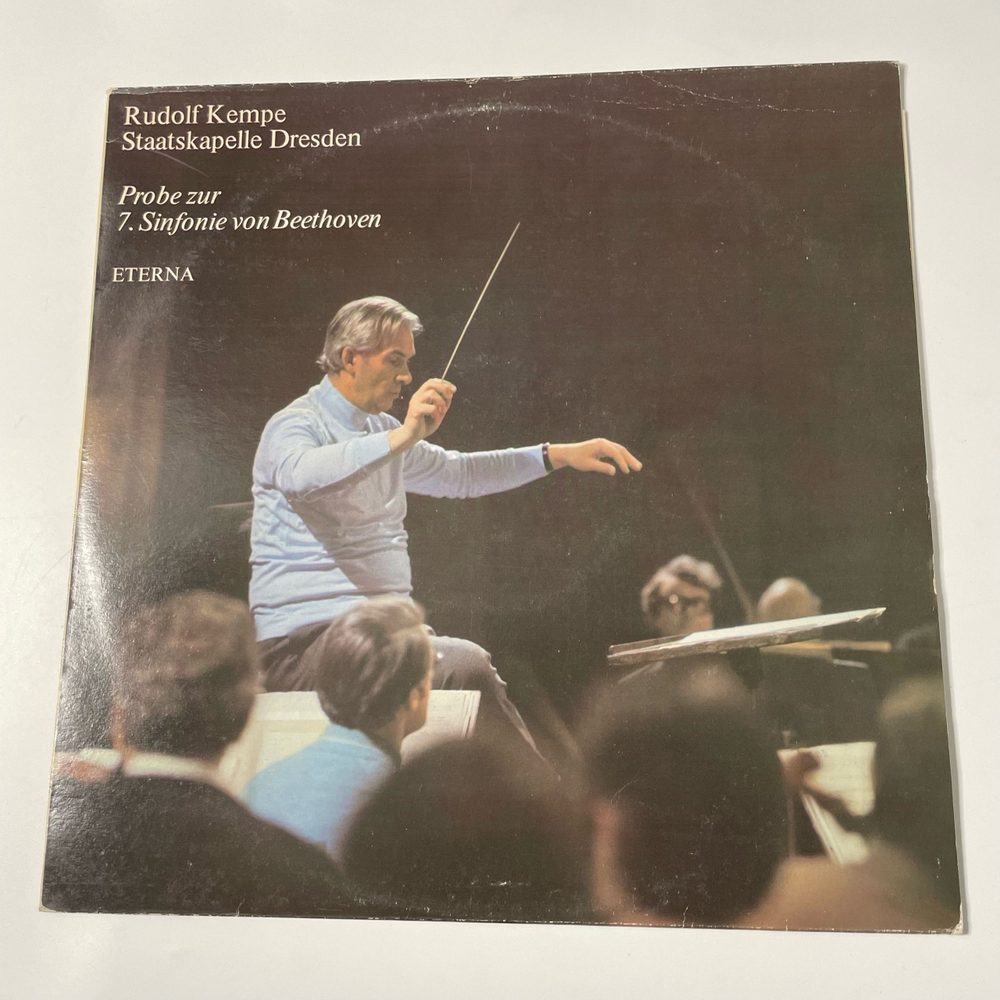 Винтажная виниловая пластинка LP Rudolf Kempe, Staatskapelle Dresden, Ludwig van Beethoven, Бетховен, Probe zur 7. Симфония Sinfonie von Beethoven (ГДР 1979)