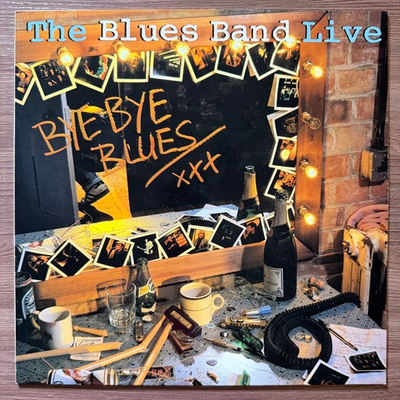 The Blues Band - Bye Bye Blues - The Blues Band Live (Скандинавия 1983г.)