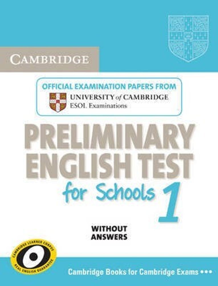 Cambridge English Preliminary for Schools 1 Student's Book without answers