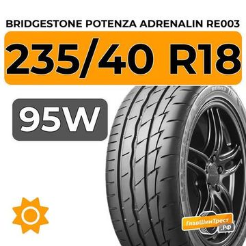 Bridgestone Potenza Adrenalin RE003 235/40 R18 95W
