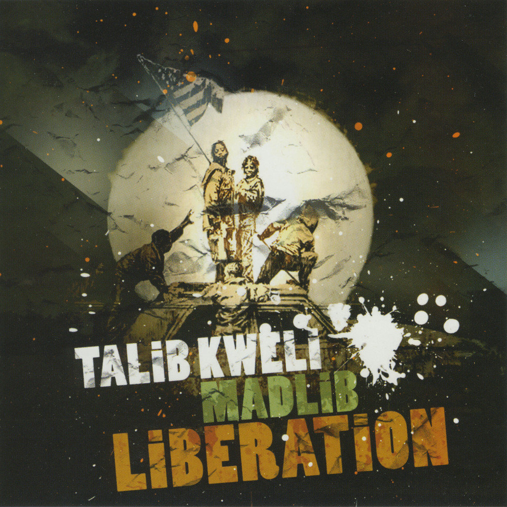 Talib Kweli / Madlib	Liberation