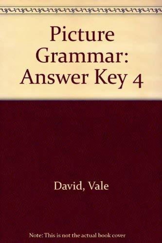 Picture Grammar 4 Ans Key Picture Grammar 4 Ans Key