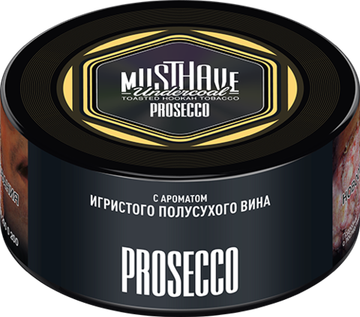 Musthave (Prosecco), 25 гр.