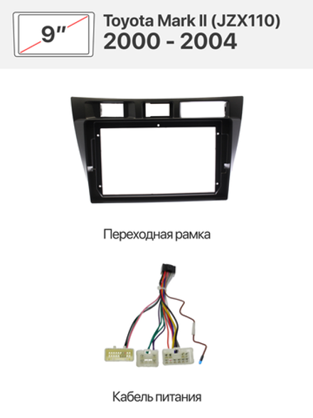 Переходная рамка и комплект проводов для Toyota Mark ll (JZX110) 2000-2004