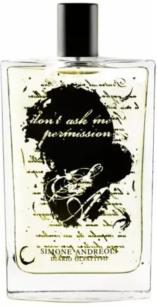 Simone Andreoli Don't Ask Me Permission EDP 100 ml