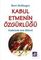 Kabul Etmenin Özgürlüğü