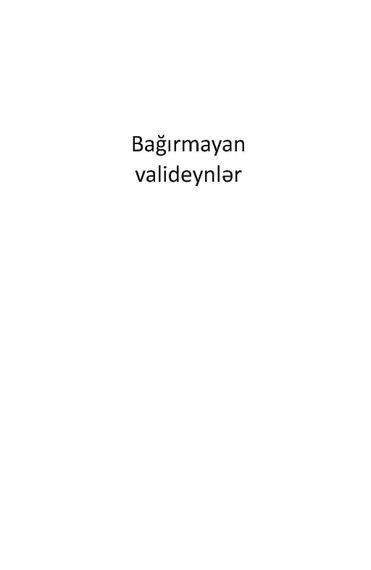Bağırmayan valideynlər