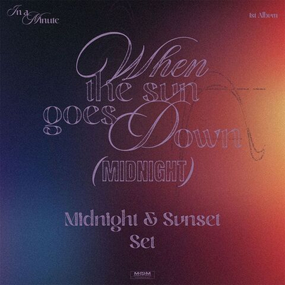 Альбом IN A MINUTE - WHEN THE SUN GOES DOWN : MIDNIGHT 1st Album 2 Version SET
