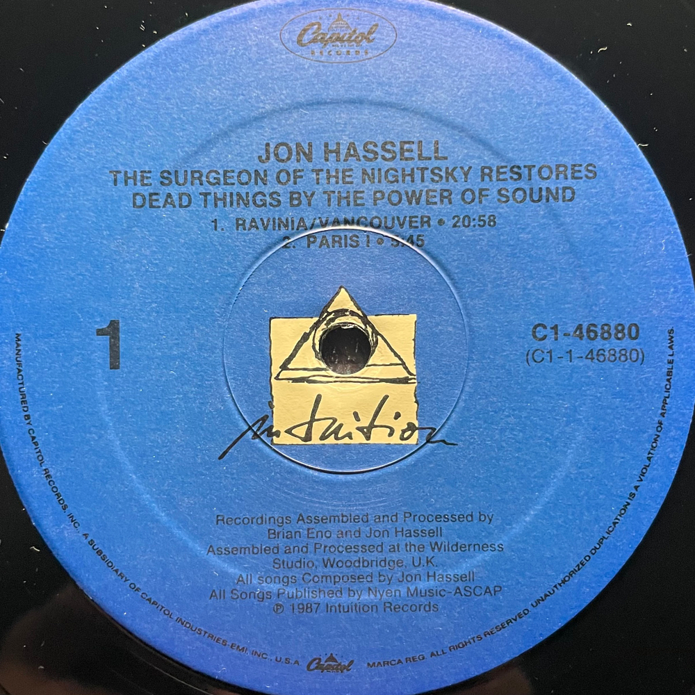 Jon Hassell ‎– The Surgeon Of The Nightsky Restores Dead Things By The Power Of Sound (США 1987г.)