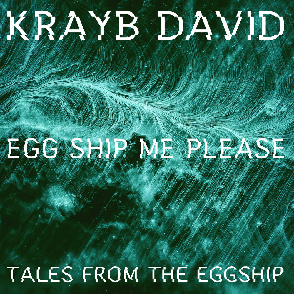 Krayb David Eggship Me Please EP