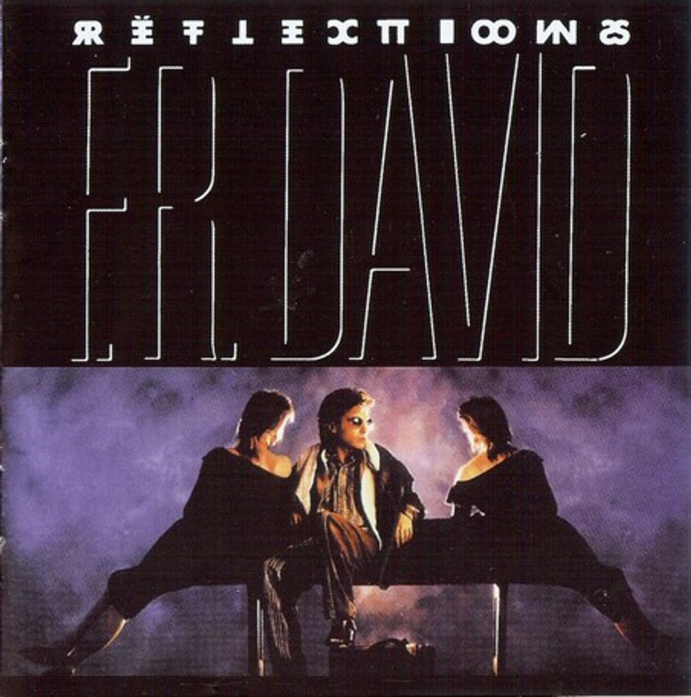 CD: F.R. David — «Reflections» (2011)