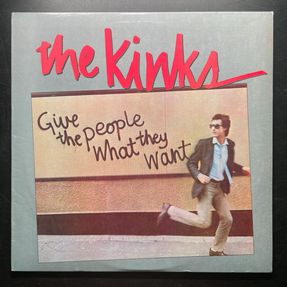 The Kinks ‎– Give The People What They Want (США 1981г.)
