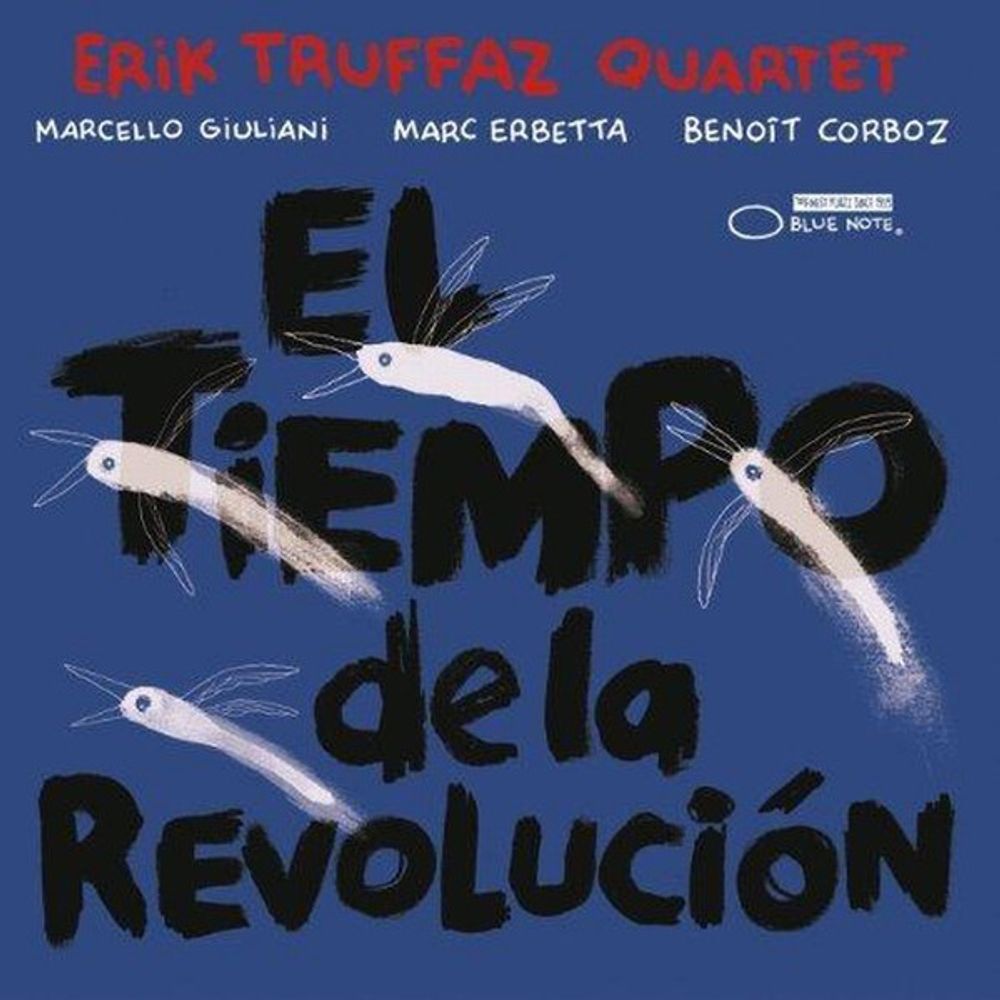 Erik Truffaz Quartet / El Tiempo De La Revolucion (CD) Erik Truffaz Quartet / El Tiempo De La Revolucion (CD)