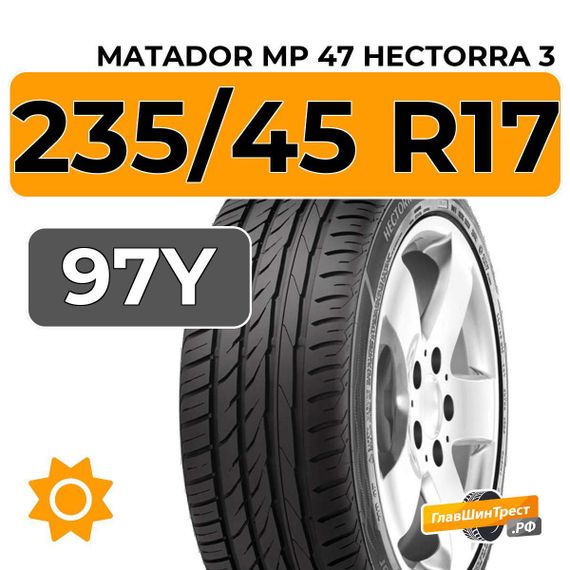 Matador MP 47 Hectorra 3 235/45 R17 97Y XL