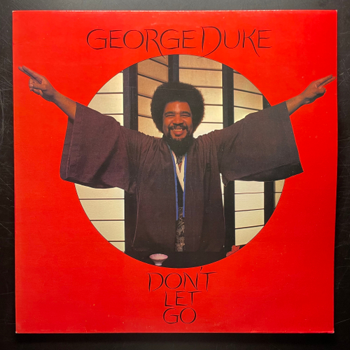 George Duke ‎– Don't Let Go (Голландия 1978г.)