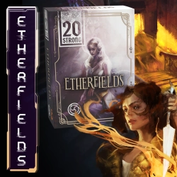 20 Strong: Nemesis, Tainted Grail, & Etherfields - настольная игра