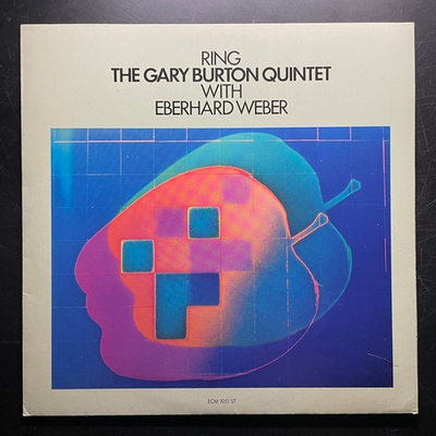 The Gary Burton Quintet with Eberhard Weber ‎– Ring (Испания 1979г.) ECM