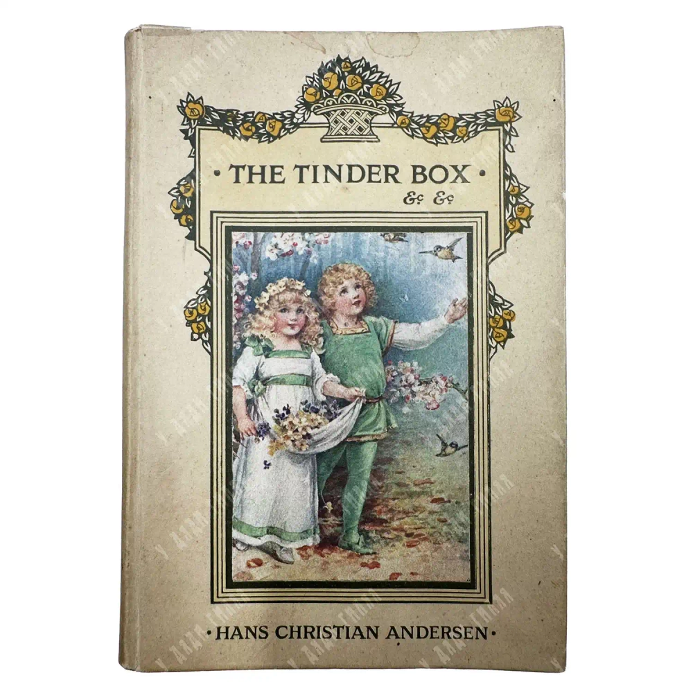 Андерсен Х.Г. Огниво и другие сказки / Andersen H.C. The tinder box and other stories. [1900-е]