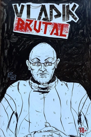 Vladik Brutal (Бланк + скетч Петра Киновского #3)