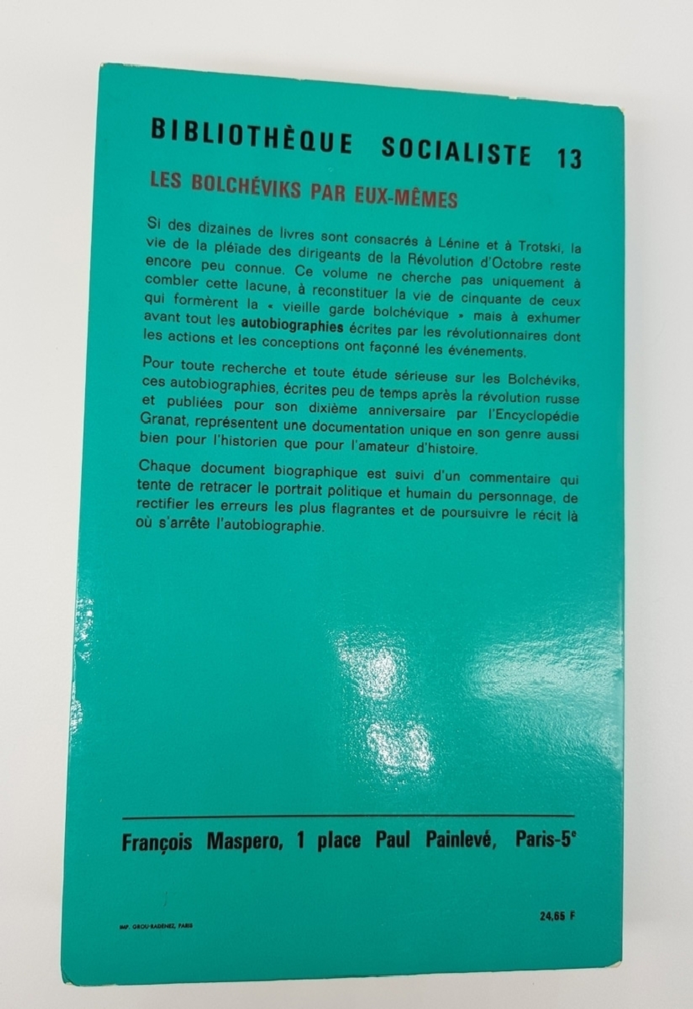 "Les Bolcheviks par eux-memes  (Большевики сами по себе)". Georges Haupt,  Jean-Jacques Marie (Жорж Хаупт, Жан-Жак Мари). 1969г.