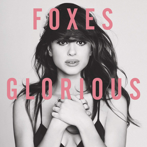 Foxes / Glorious (LP)