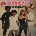Chilly / For Your Love (Coloured Vinyl)(LP)