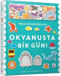 Keçe Arkadaşlarımla Okyanusta Bir Gün!