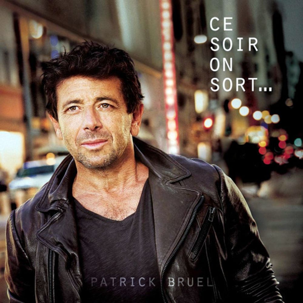 Patrick Bruel / Ce soir on sort... (2LP)