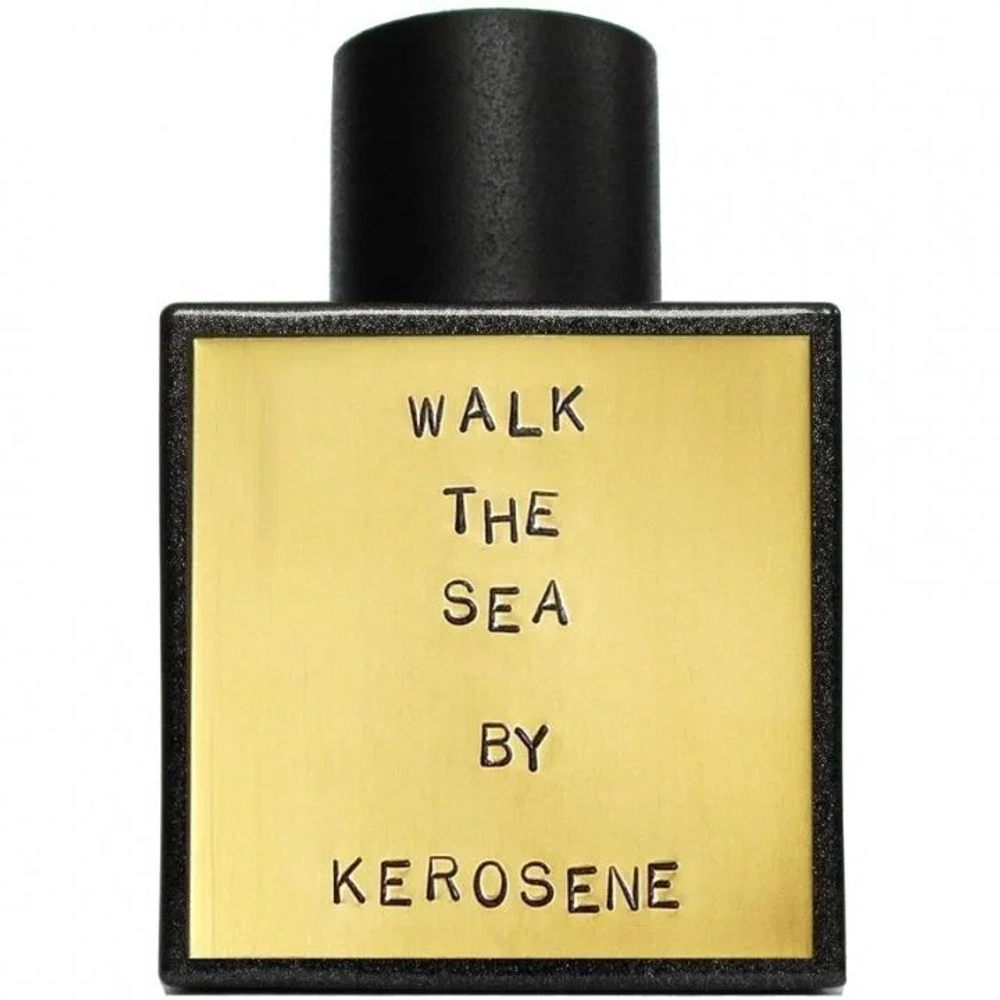 Kerosene Walk The Sea