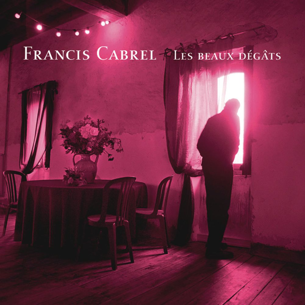 Francis Cabrel / Les Beaux Degats (CD) Francis Cabrel / Les Beaux Degats (CD)