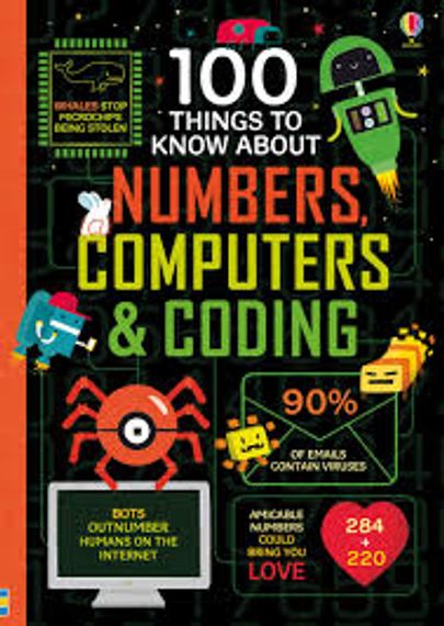 100 Things to Know About Numbers, Computers &amp; Coding
