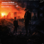 James Arthur It'll All Make Sense In The End