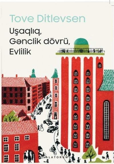 Kopenhagen Trilogiyası. Uşaqlıq, gənclik dövrü, evlilik