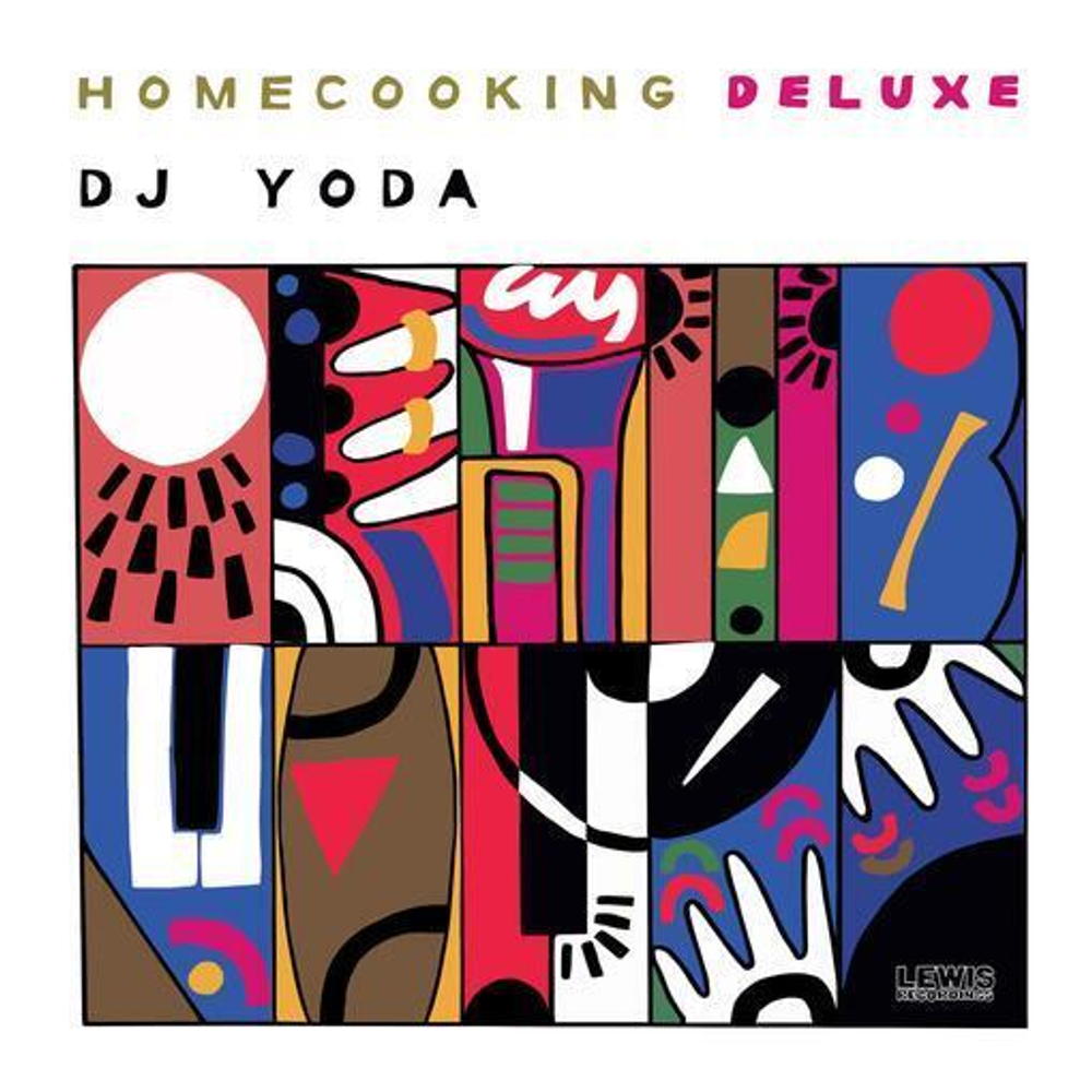 DJ Yoda - Home Cooking - Deluxe LP+7'', UK Jazz Hop feat. Nubya Garcia, Eva Lazarus, Theon Cross