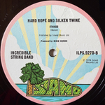 The Incredible String Band ‎– Hard Rope & Silken Twine (Англия 1974г.)