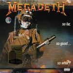 Megadeth / So Far, So Good... So What! (Limited Edition)(LP)