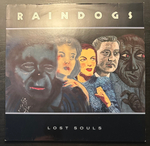 Raindogs - Lost Souls (Германия 1990г.)