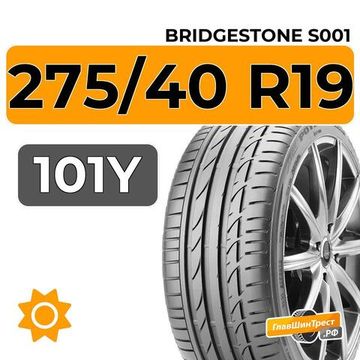Bridgestone Potenza S001 275/40 R19 101Y