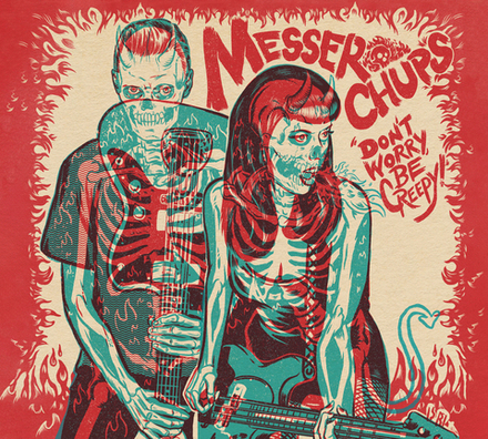CD: Messer Chups - "Don't Worry, Be Creepy" (2025)