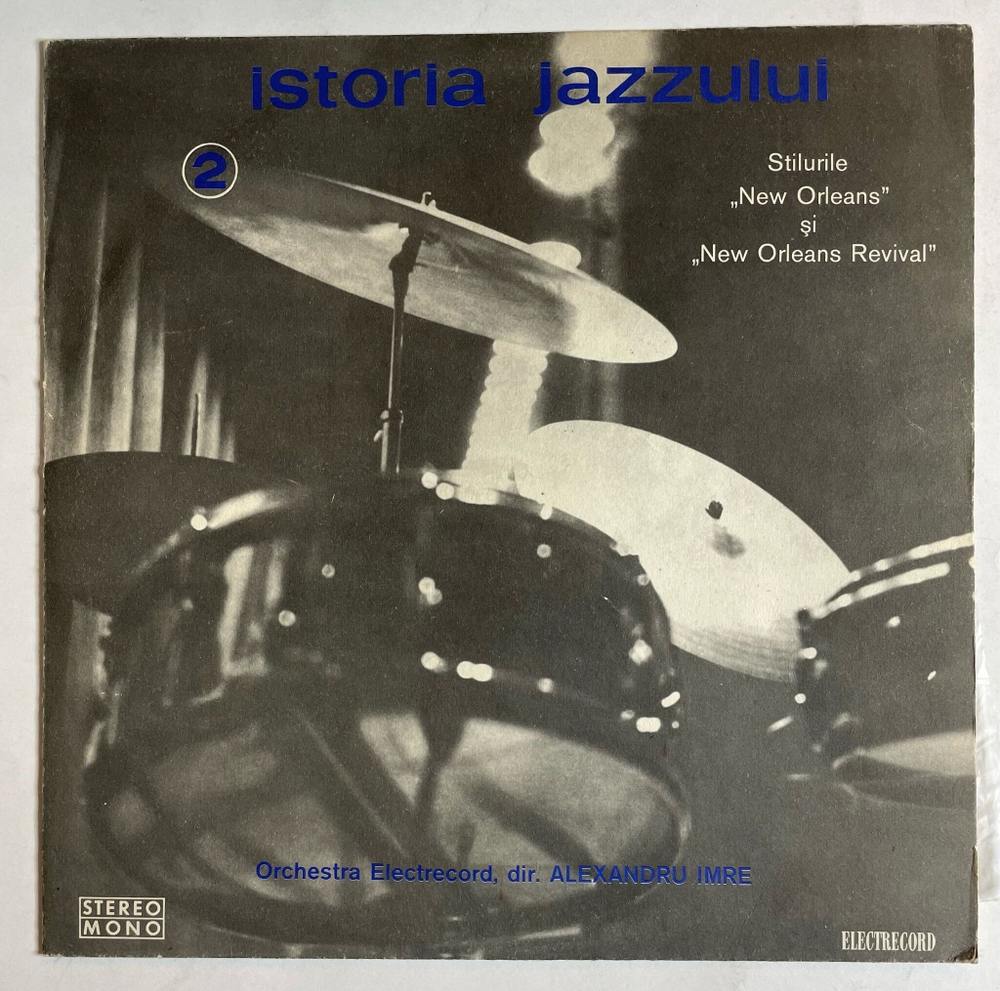 Винтажная виниловая пластинка LP Orchestra Electrecord Dir. Alexandru Imre Stilurile New Orleans Si New Orleans Revival (Румыния 1975)