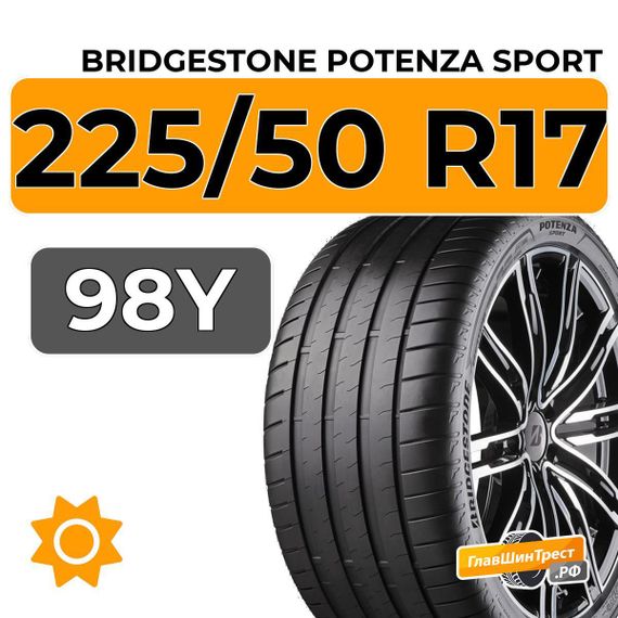 Bridgestone Potenza Sport 225/50 R17 98Y XL